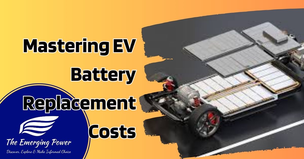 Mastering EV Battery Replacement Costs 2023